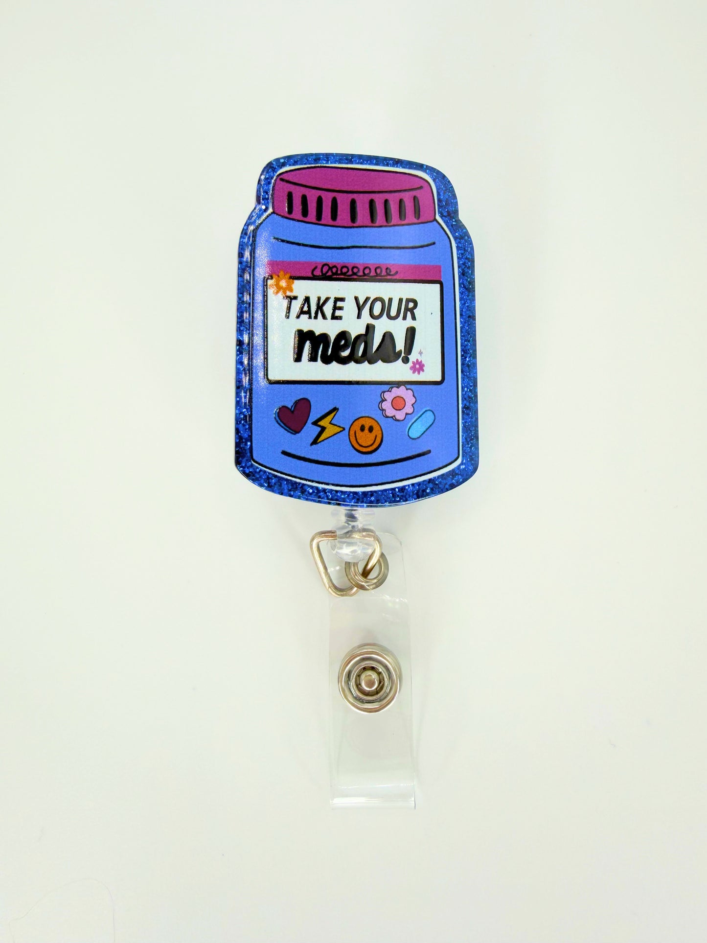 Take Your Meds Badge Reel